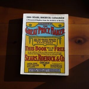 1908 Sears, Roebuck Catalog / 1971 Reprint